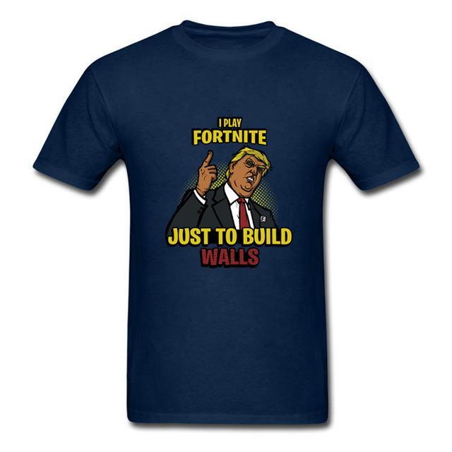 I Play Fortnite Just To Build The Walls T-Shirt - fnbrshop.com