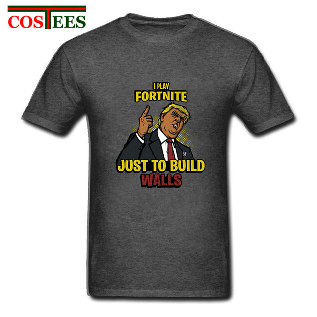 I Play Fortnite Just To Build The Walls T-Shirt - fnbrshop.com